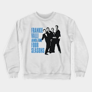 Frankie Valli And The Four Seasons Crewneck Sweatshirt